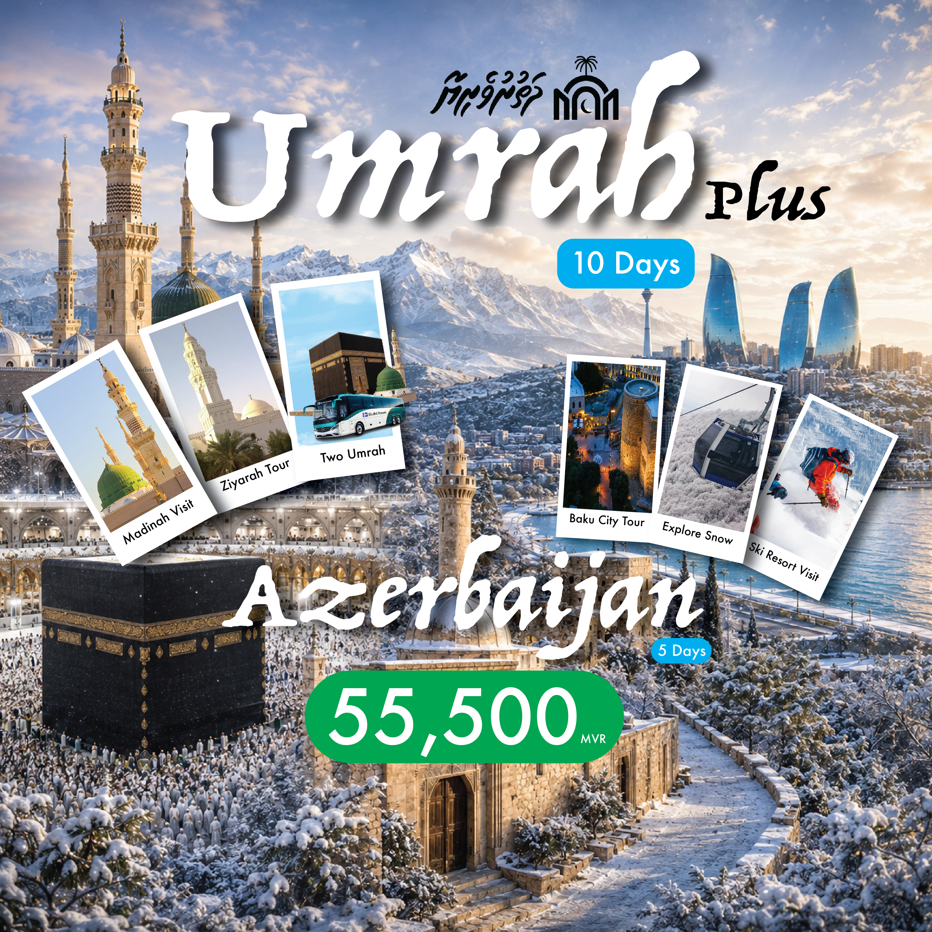 Umrah 10 Days + Azerbaijan 5 Days